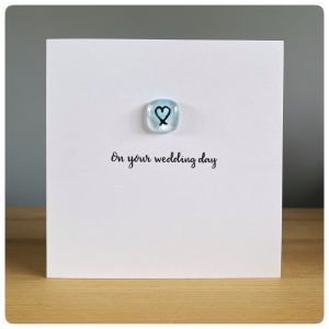 On your wedding day glass heart card